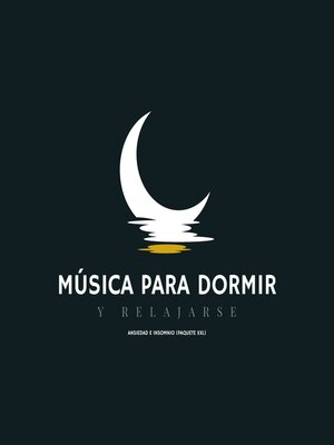 cover image of Música para Dormir y Relajarse